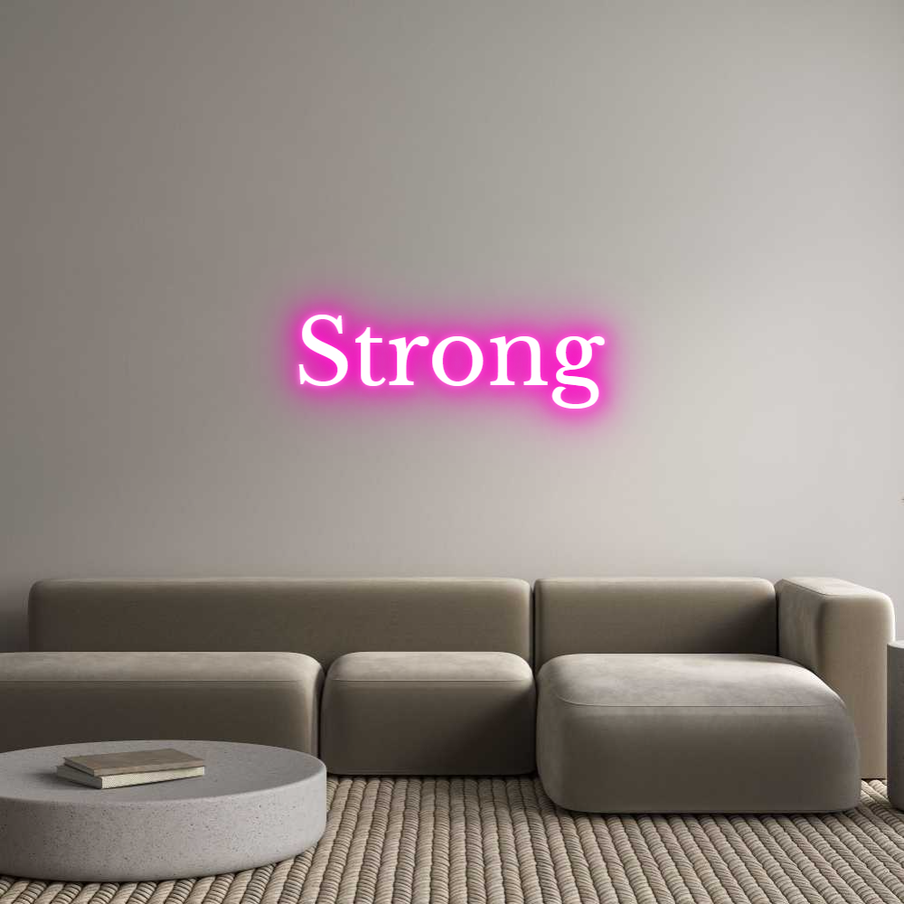 Custom Neon Text- Strong
