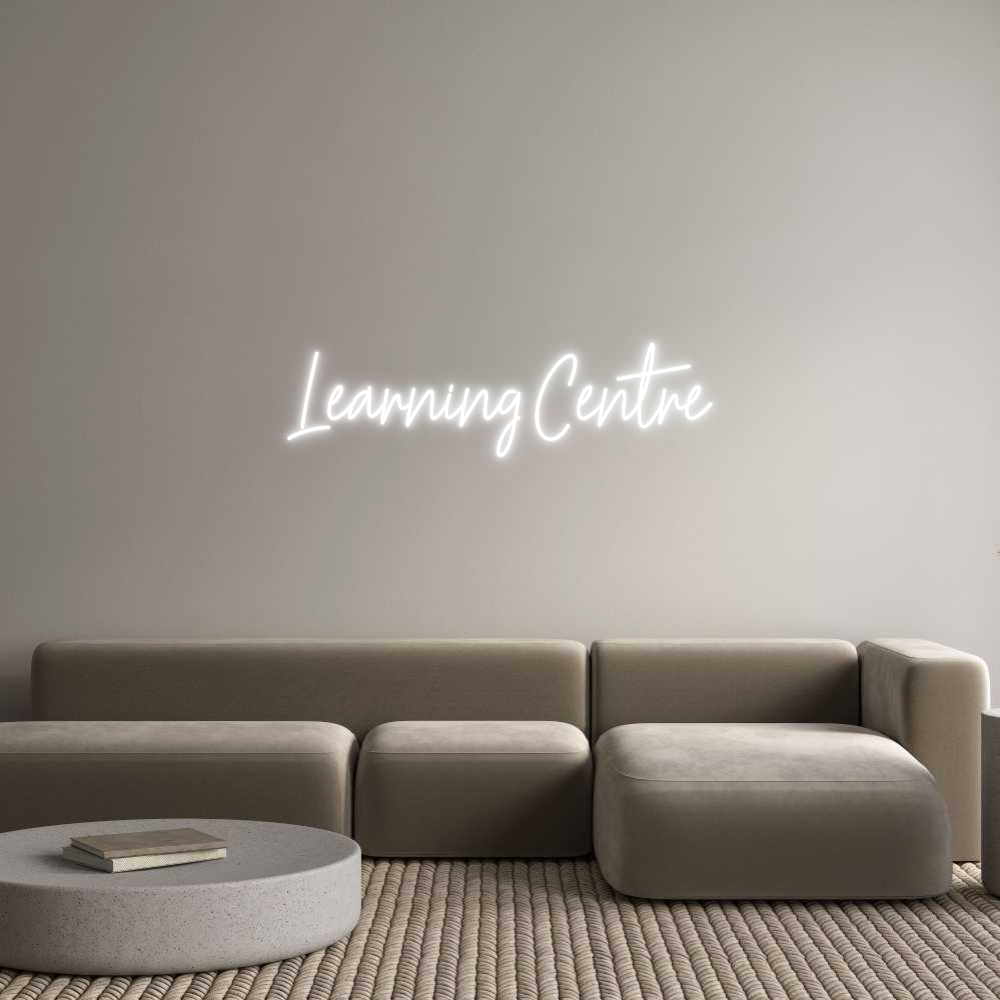 Custom Neon Text- Learning Centre