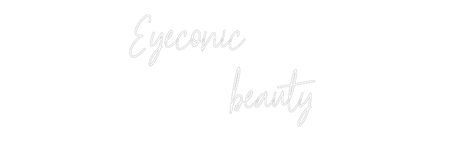 Custom Neon Text- Eyeconic 
  ...