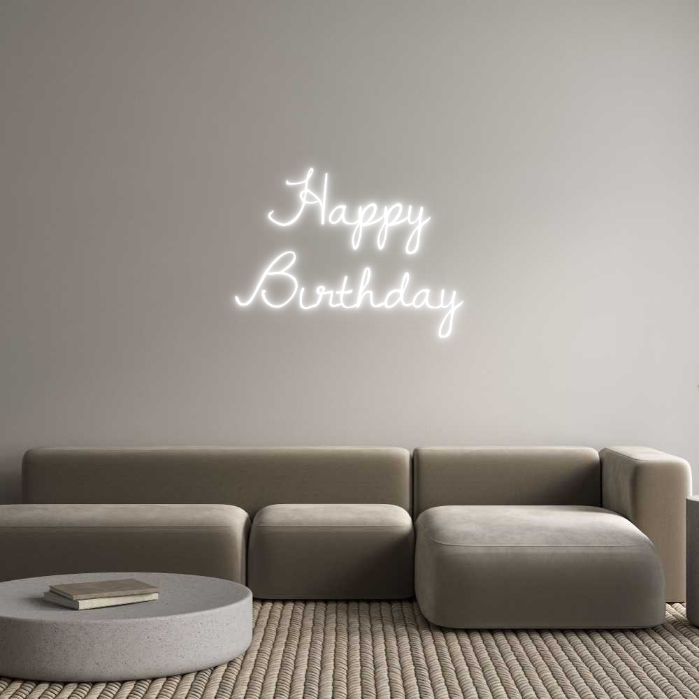 Custom Neon Text - Happy
Birthd...