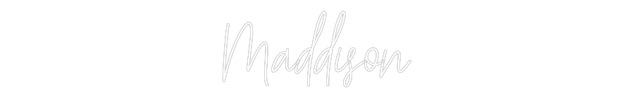 Custom Neon Text - Maddison