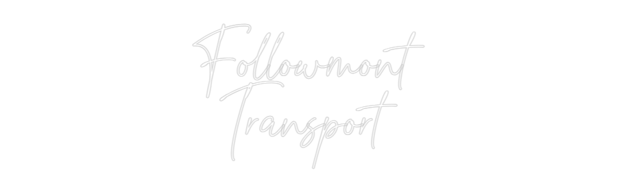 Custom Neon Text - Followmont
T...