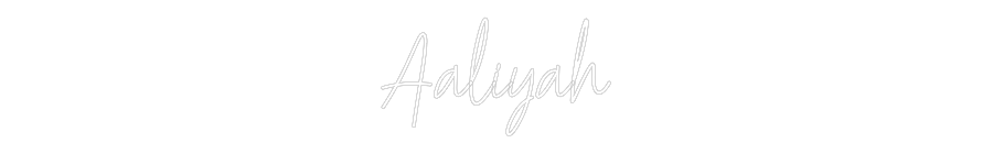 Custom Neon Text - Aaliyah