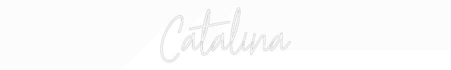 Custom Neon Text - Catalina