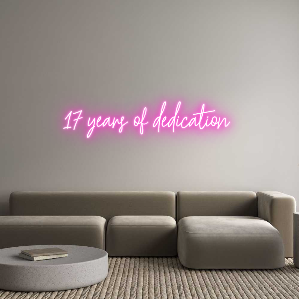 Custom Neon Text - 17 years of d...