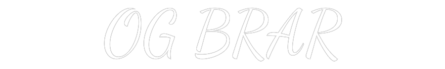 Custom Neon Text - OG BRAR