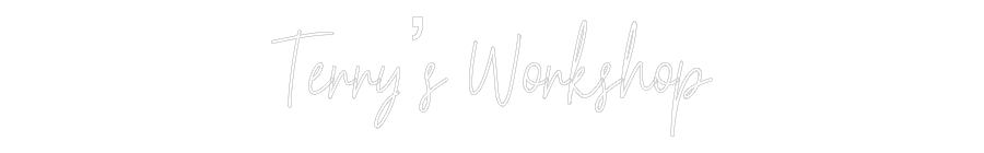 Custom Neon Text - Terry’s Works...