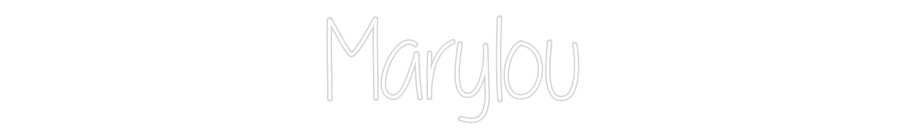 Custom Neon Text - Marylou