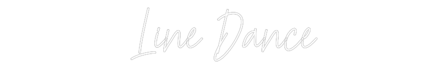 Custom Neon Text - Line Dance