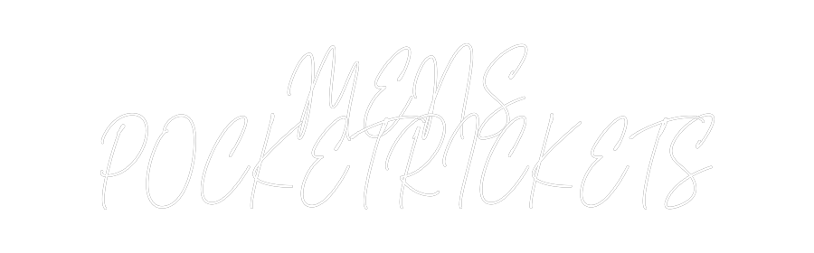 Custom Neon Text - MENS
POCKETR...