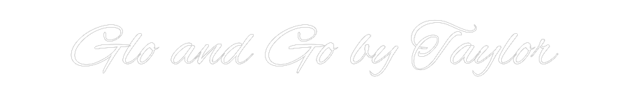 Custom Neon Text- Glo and Go by...