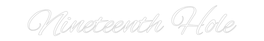 Custom Neon Text - Nineteenth Hole