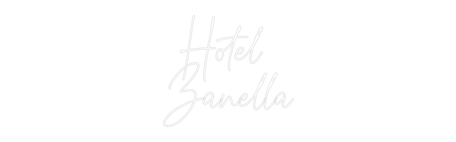 Custom Neon Text - Hotel 
Zanella