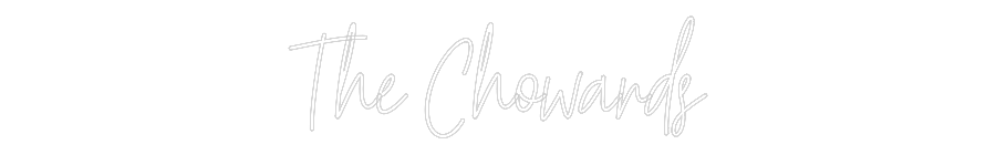 Custom Neon Text - The Chowards
