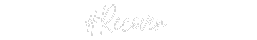 Custom Neon Text - #Recover