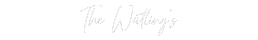 Custom Neon Text - The Watling's