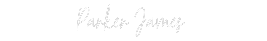 Custom Neon Text - Parker James