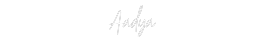 Custom Neon Text - Aadya