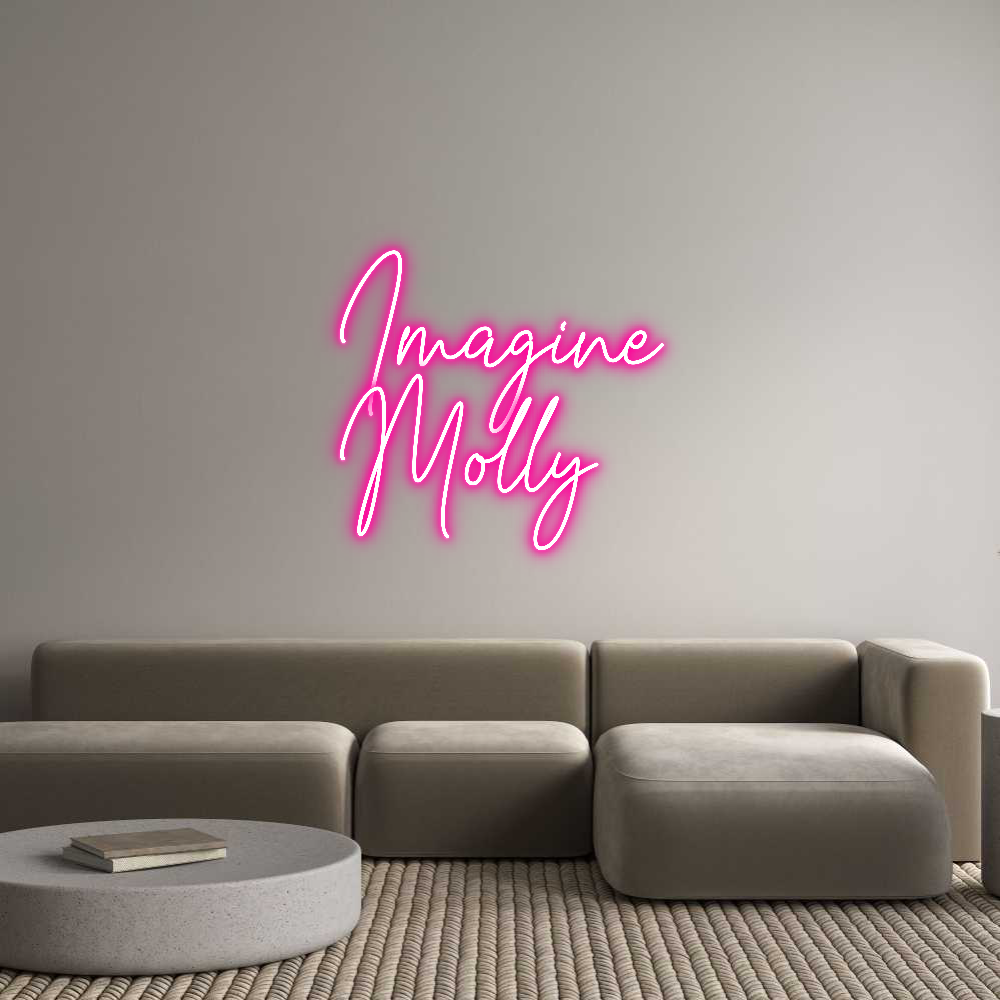 Custom Neon Text - Imagine
Molly