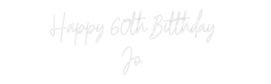 Custom Neon Text - Happy 60th Bi...
