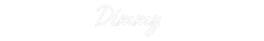 Custom Neon Text - Dimmy
