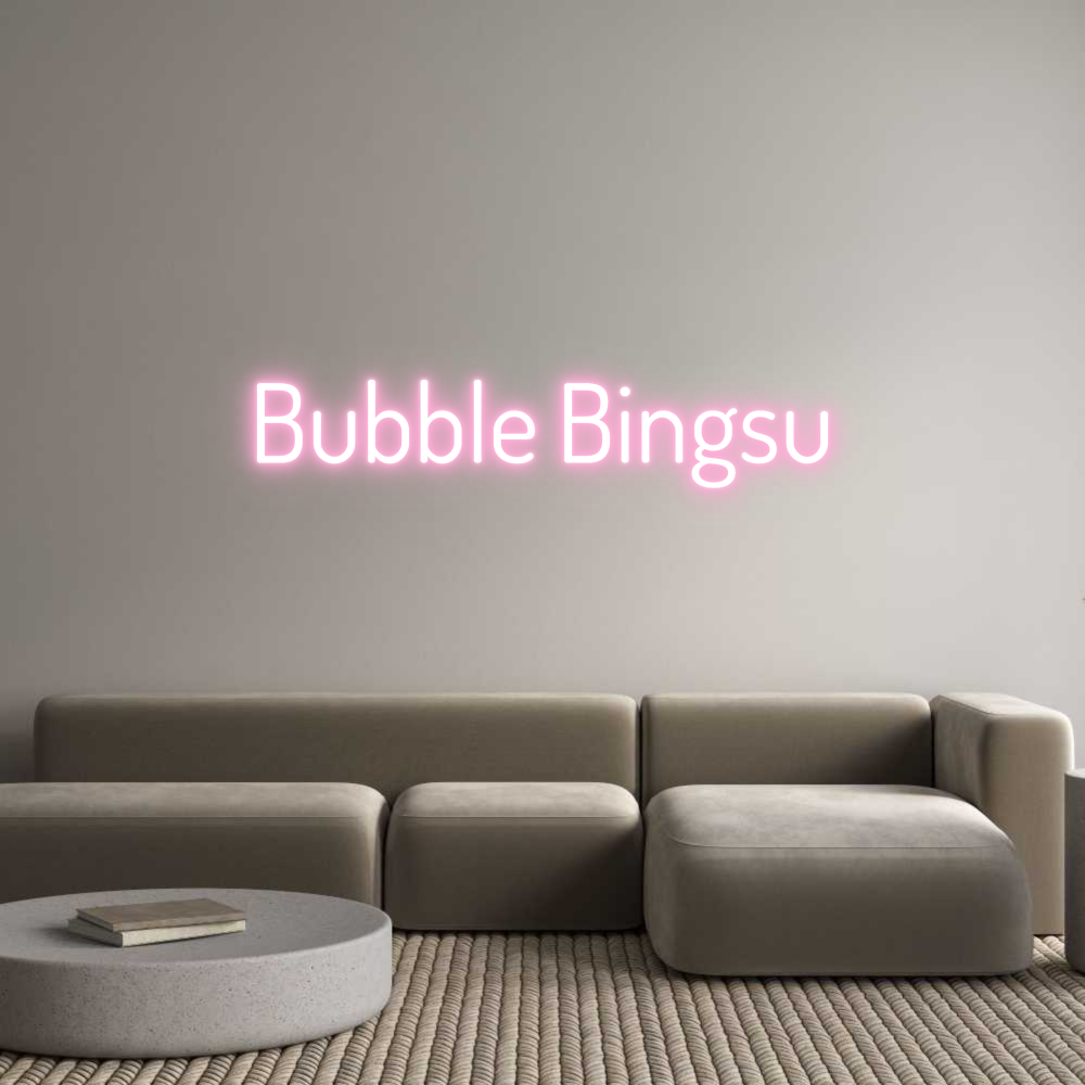 Custom Neon Text- Bubble Bingsu