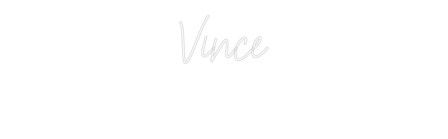Custom Neon Text - Vince