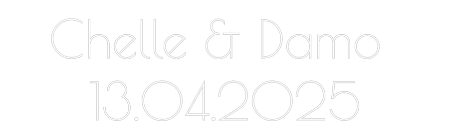 Custom Neon Text - Chelle & Damo...