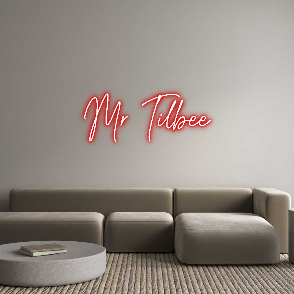 Custom Neon Text - Mr Tilbee