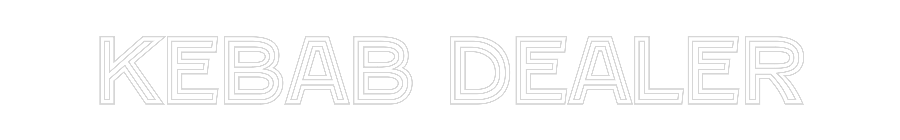Custom Neon Text- Kebab Dealer