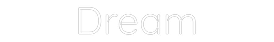 Custom Neon Text - Dream