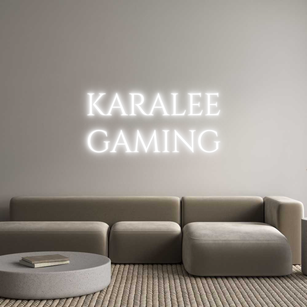 Custom Neon Text - KARALEE
GAMING