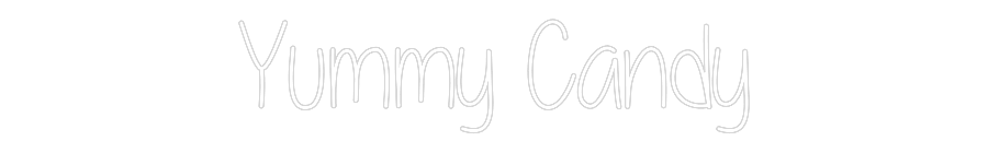 Custom Neon Text- Yummy Candy