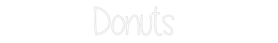 Custom Neon Text - Donuts