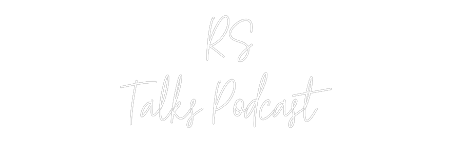 Custom Neon Text - RS
Talks Pod...
