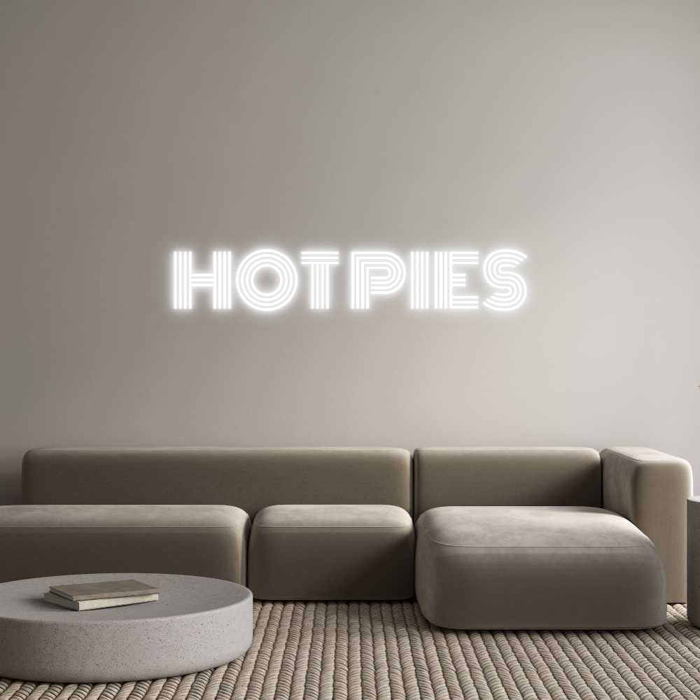 Custom Neon Text - HOT PIES