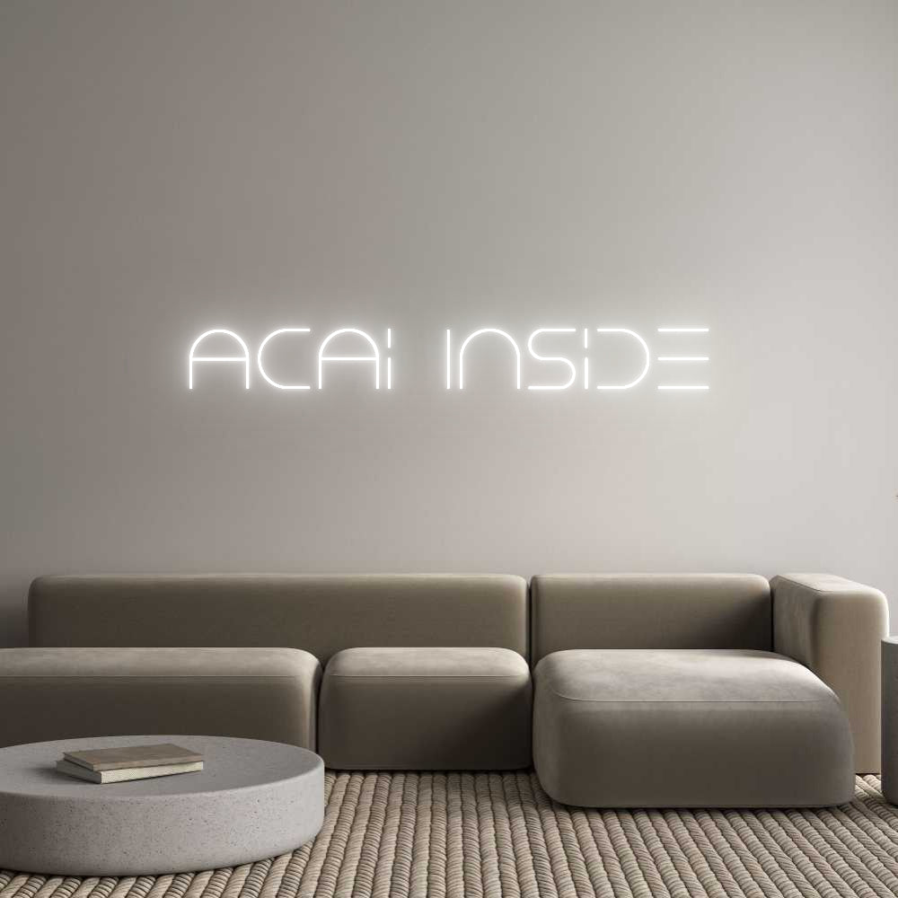Custom Neon Text- Acai Inside