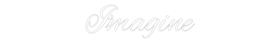 Custom Neon Text - Imagine