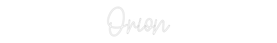 Custom Neon Text - Orion