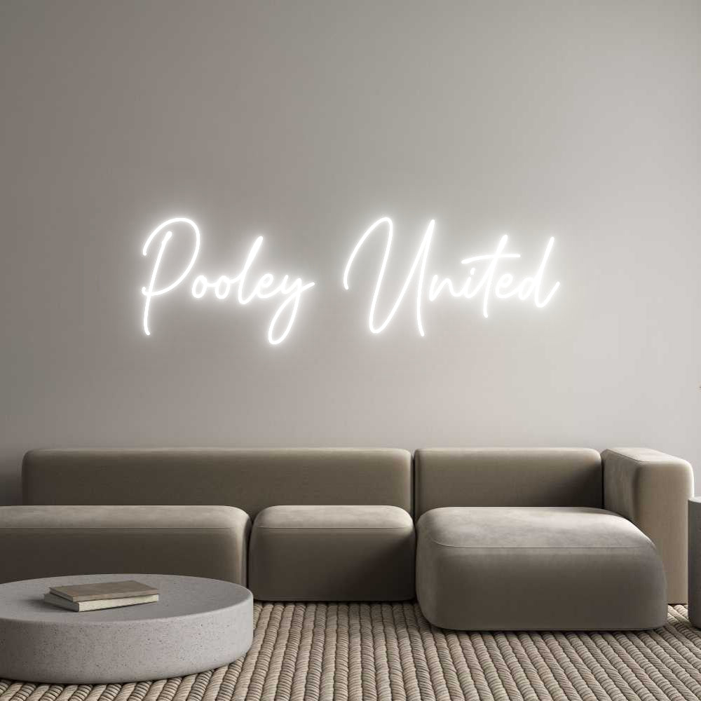 Custom Neon Text- Pooley United