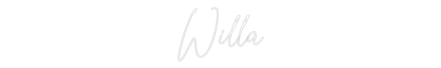 Custom Neon Text - Willa