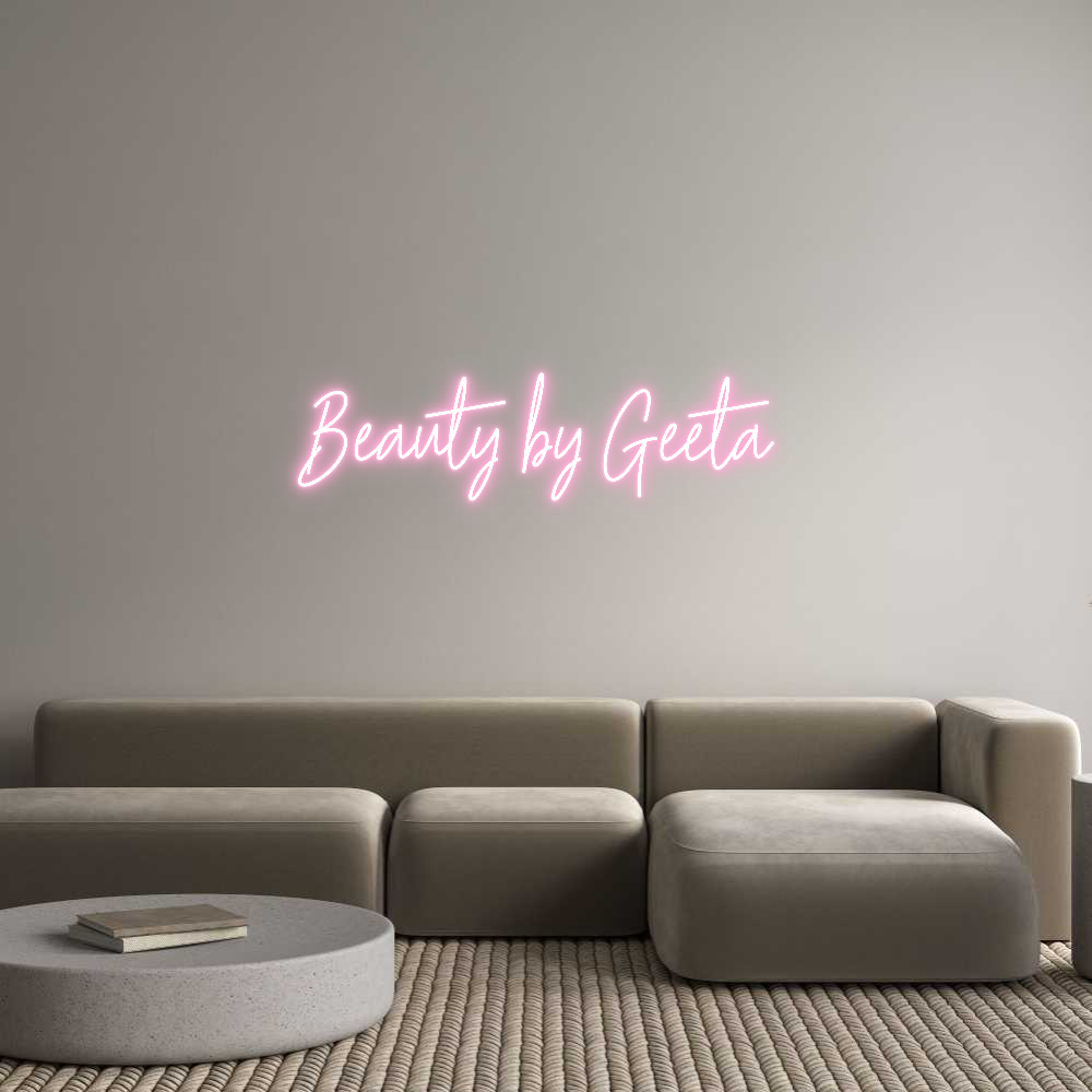 Custom Neon Text- Beauty by Gee...