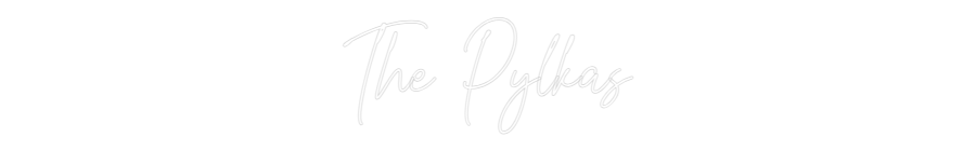 Custom Neon Text - The Pylkas