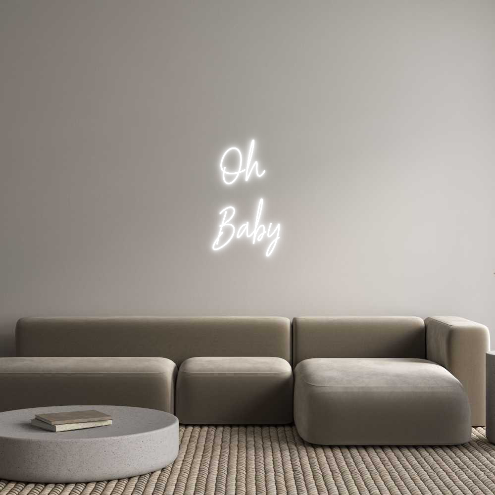 Custom Neon Text - Oh 
Baby