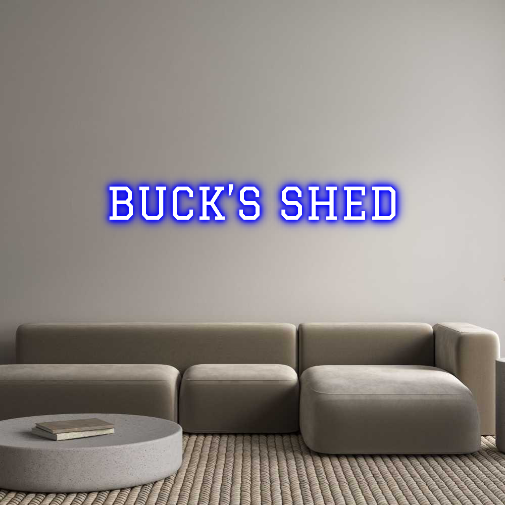 Custom Neon Text - BUCK’S SHED