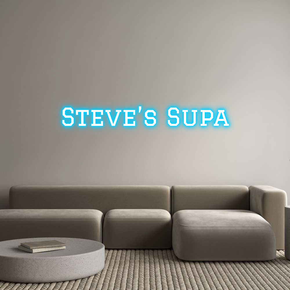 Custom Neon Text - Steve’s Supa