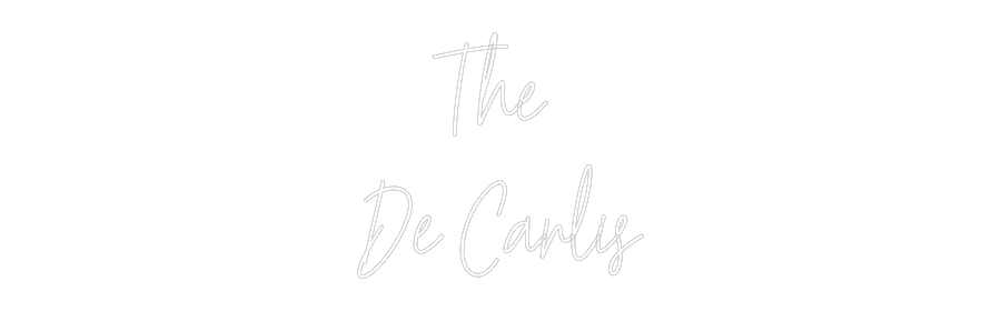 Custom Neon Text - The 
De Carlis