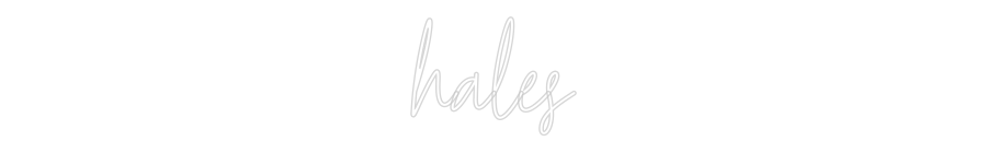 Custom Neon Text - hales