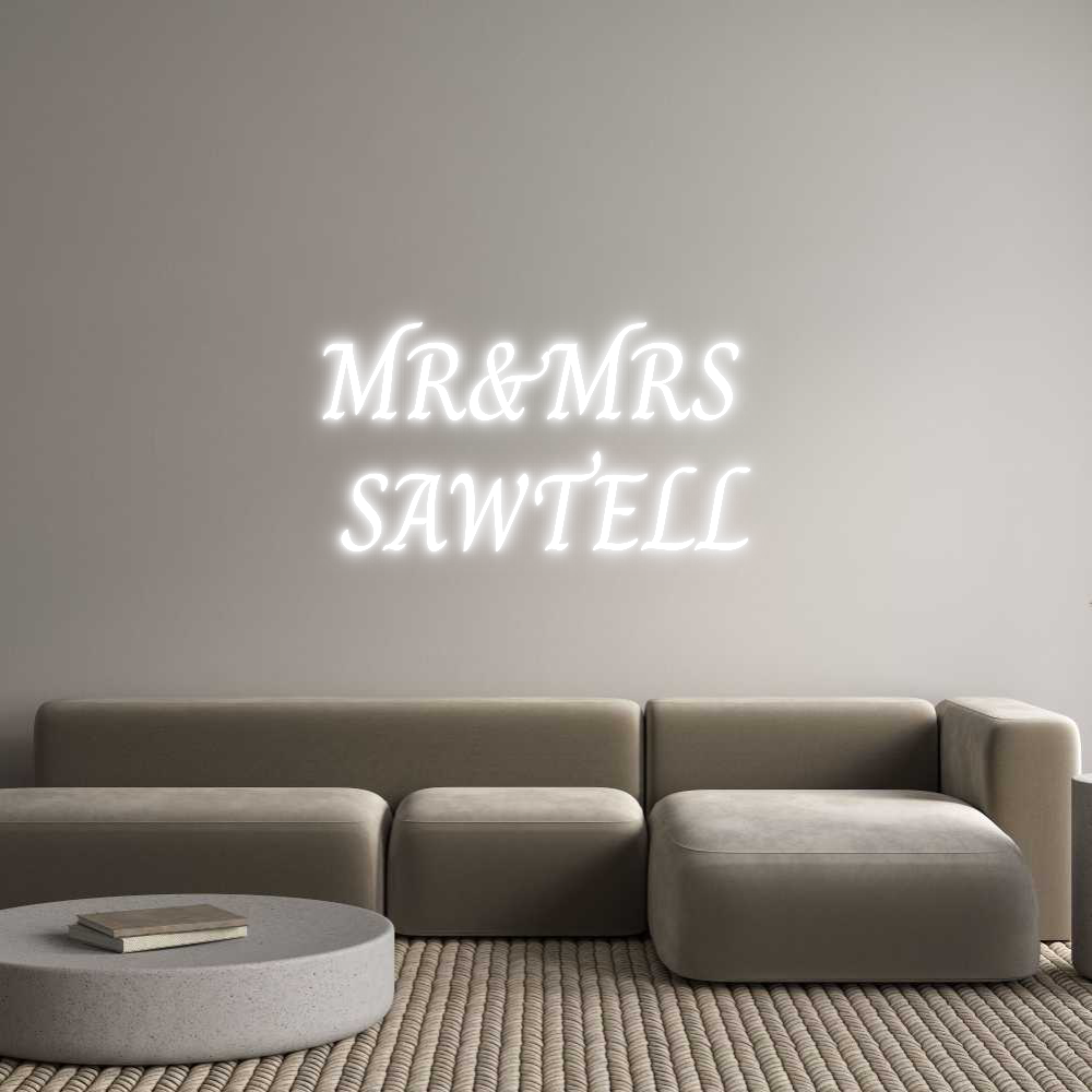 Custom Neon Text - MR&MRS 
SAWT...