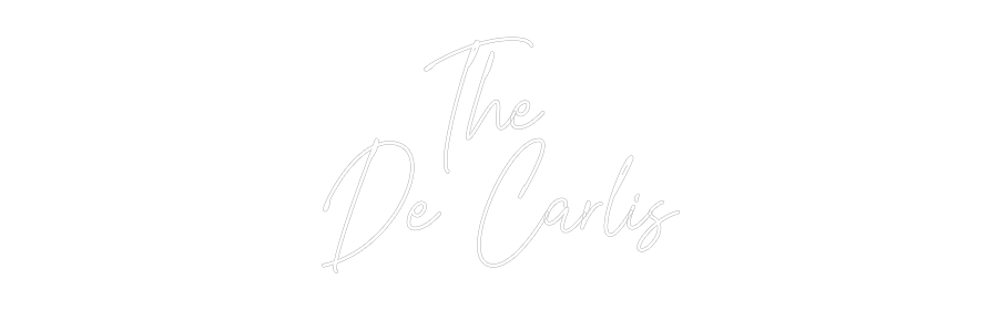 Custom Neon Text - The 
De Carlis